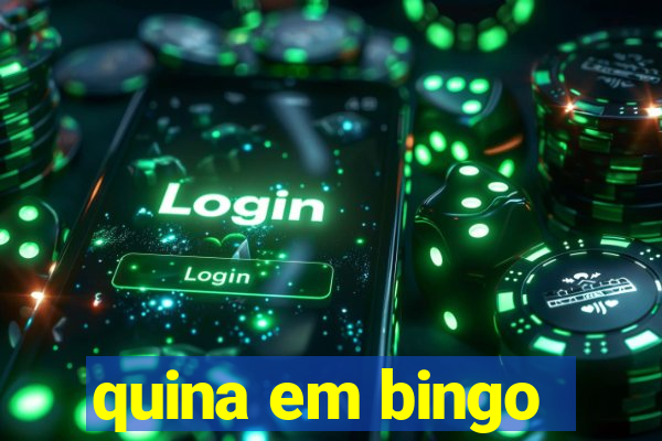 quina em bingo