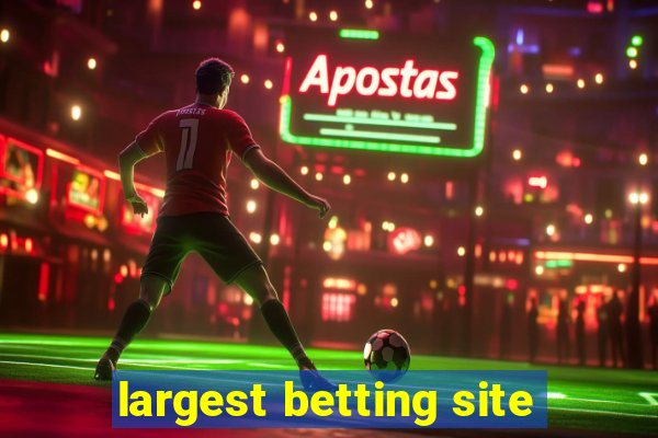 largest betting site