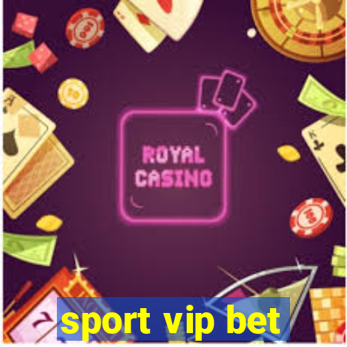 sport vip bet