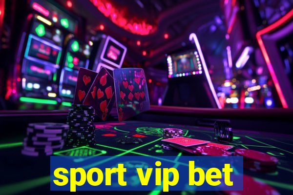 sport vip bet