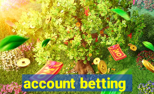 account betting