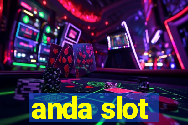 anda slot