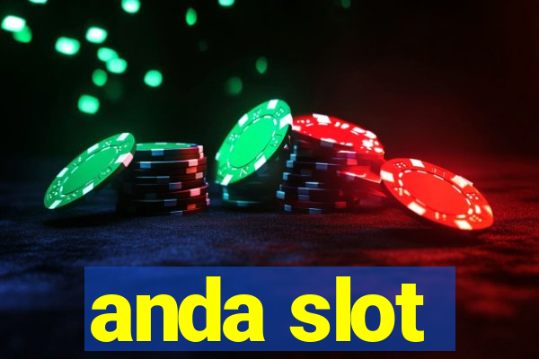 anda slot