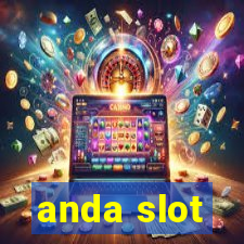 anda slot