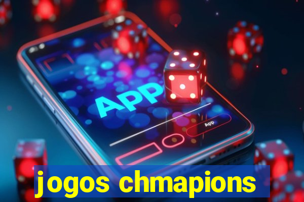 jogos chmapions