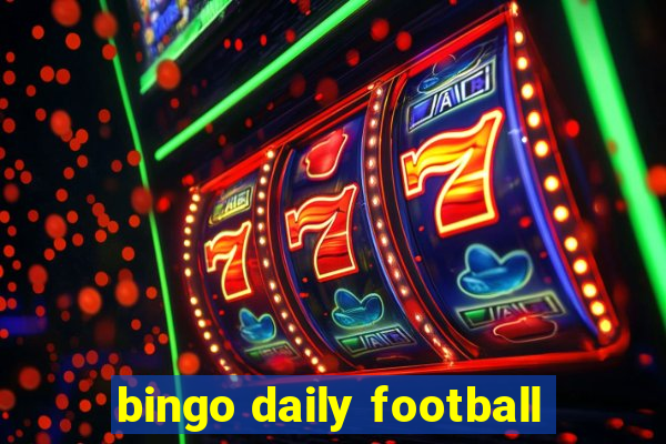 bingo daily football