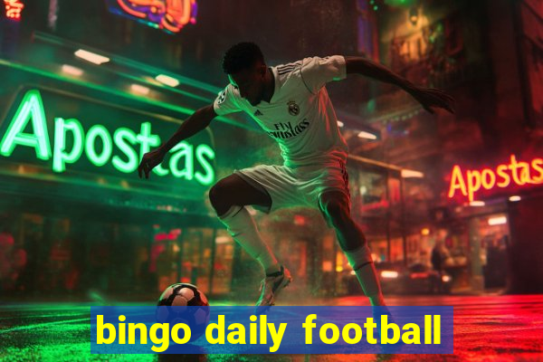 bingo daily football