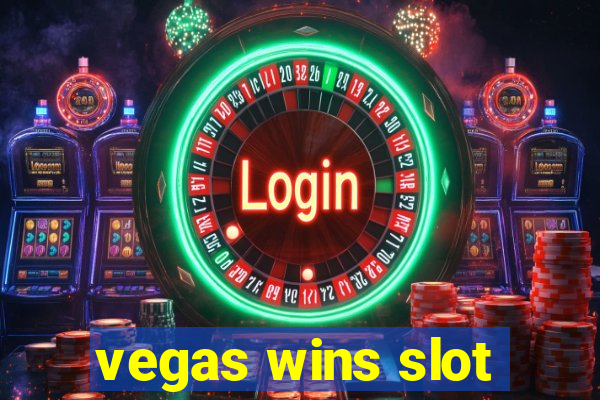 vegas wins slot