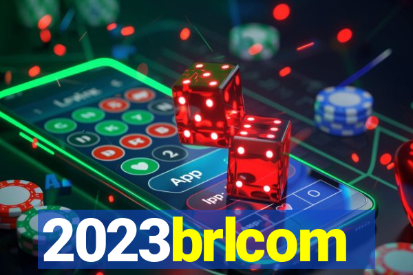 2023brlcom