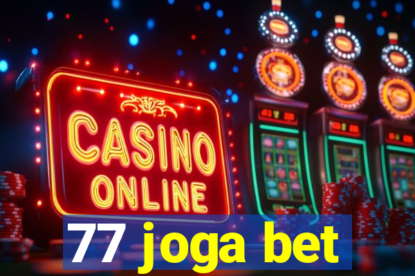 77 joga bet