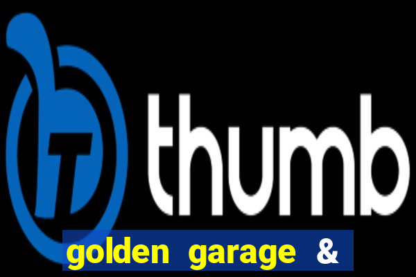 golden garage & tyres ltd