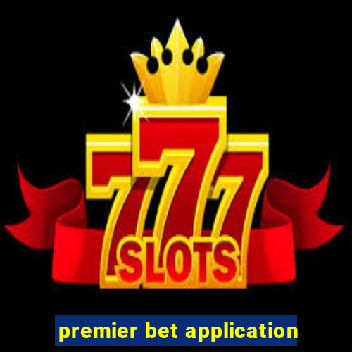 premier bet application