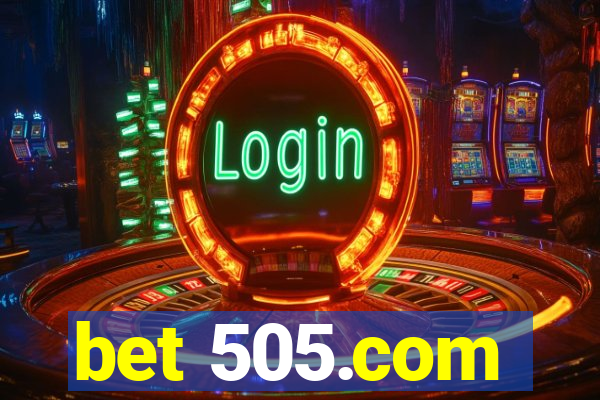 bet 505.com