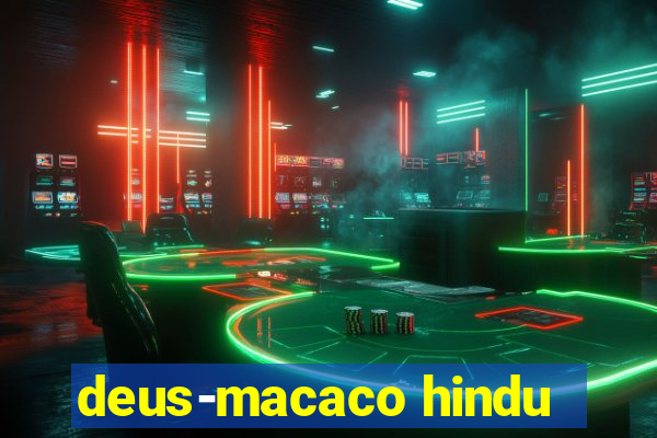 deus-macaco hindu