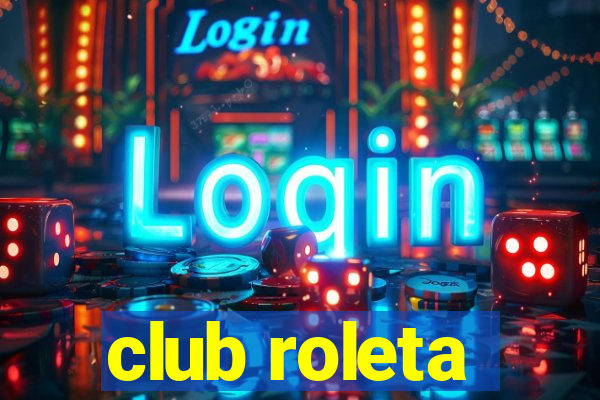 club roleta