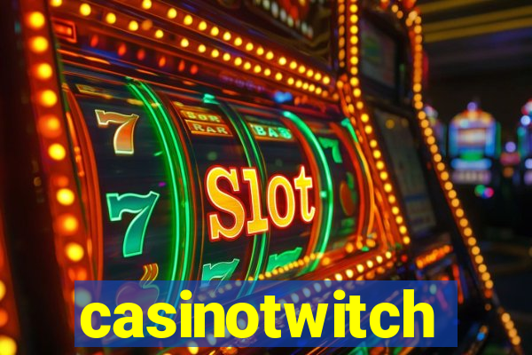 casinotwitch