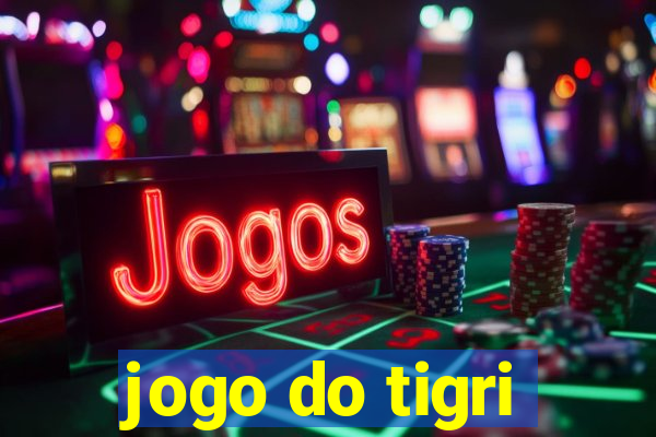 jogo do tigri