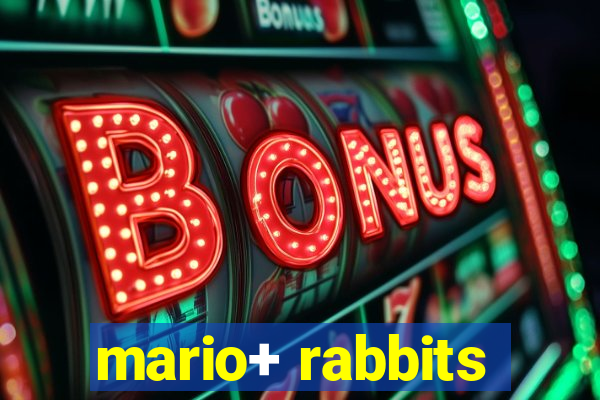 mario+ rabbits