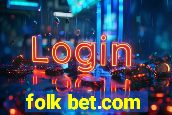 folk bet.com