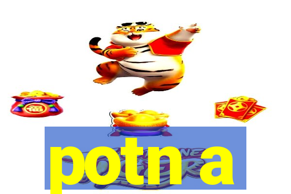 potn a