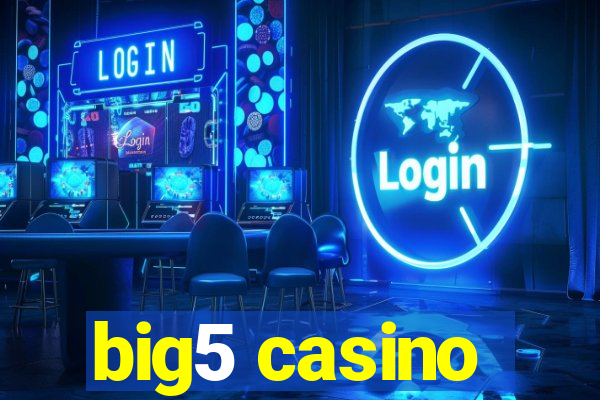 big5 casino