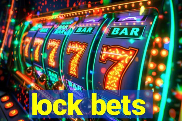 lock bets