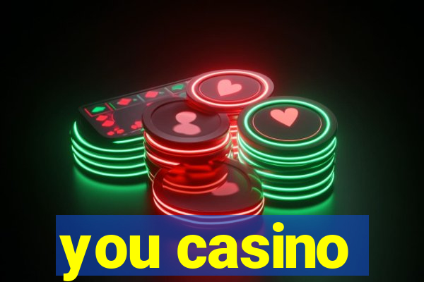 you casino