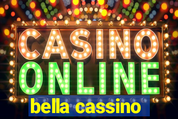 bella cassino