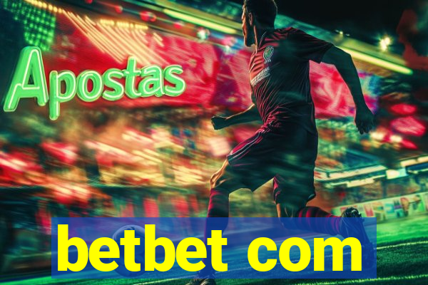 betbet com