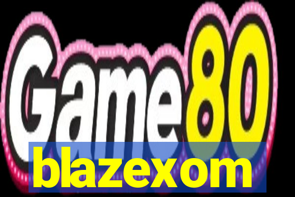 blazexom