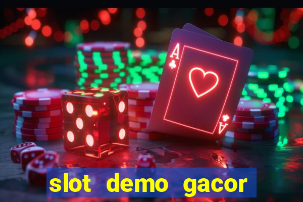 slot demo gacor anti lag