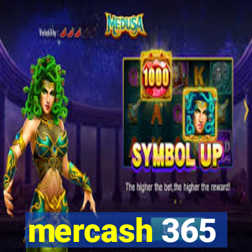 mercash 365