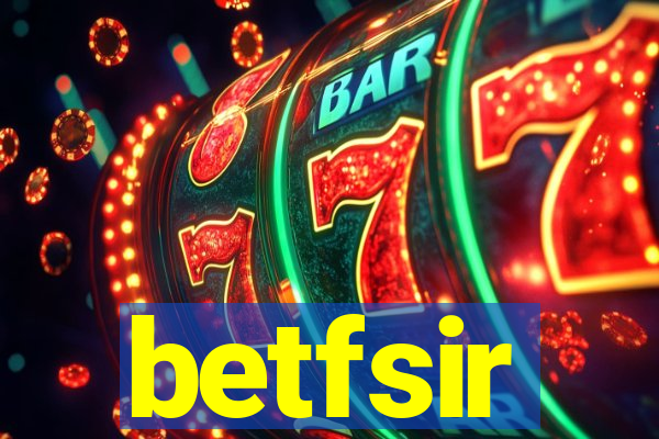 betfsir