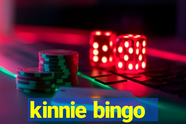 kinnie bingo