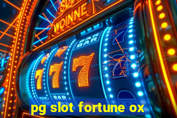 pg slot fortune ox