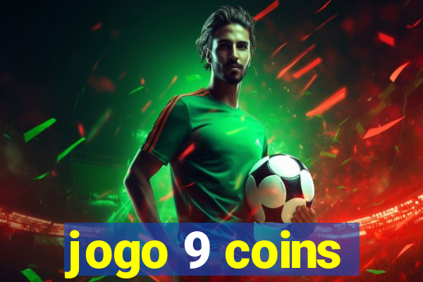 jogo 9 coins