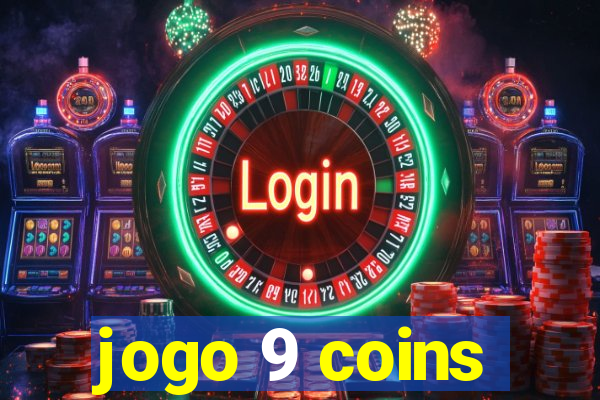 jogo 9 coins