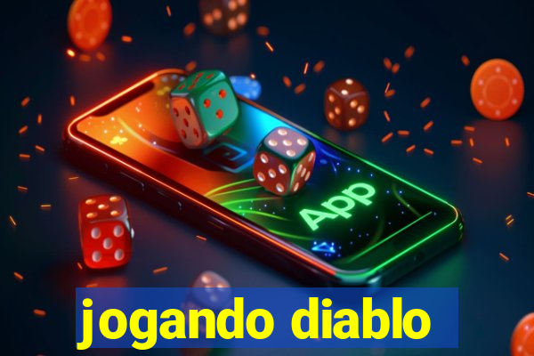 jogando diablo