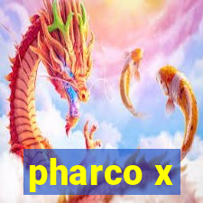 pharco x