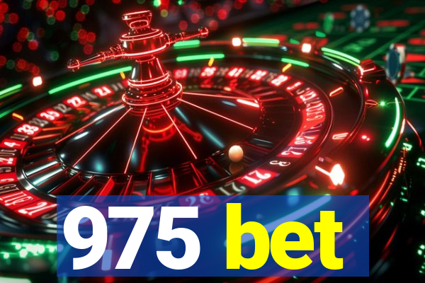 975 bet