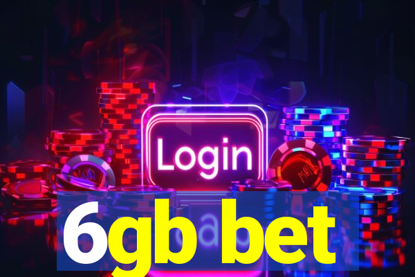 6gb bet