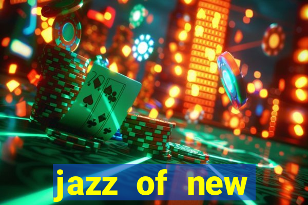 jazz of new orleans slot