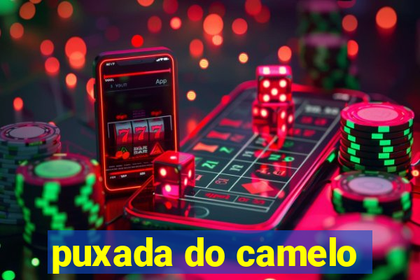 puxada do camelo