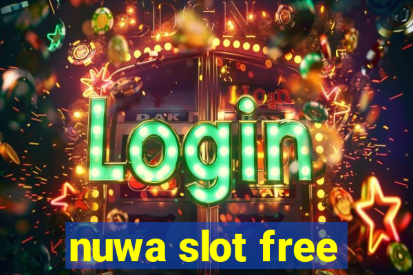 nuwa slot free