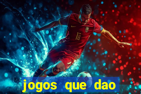 jogos que dao dinheiro sem depósito