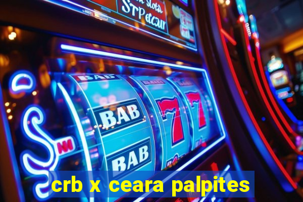 crb x ceara palpites