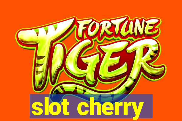 slot cherry