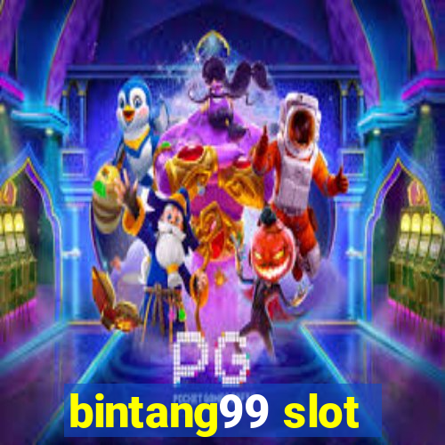 bintang99 slot