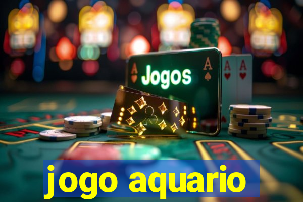 jogo aquario