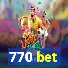 770 bet